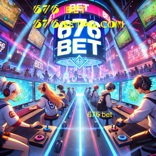 676 bet